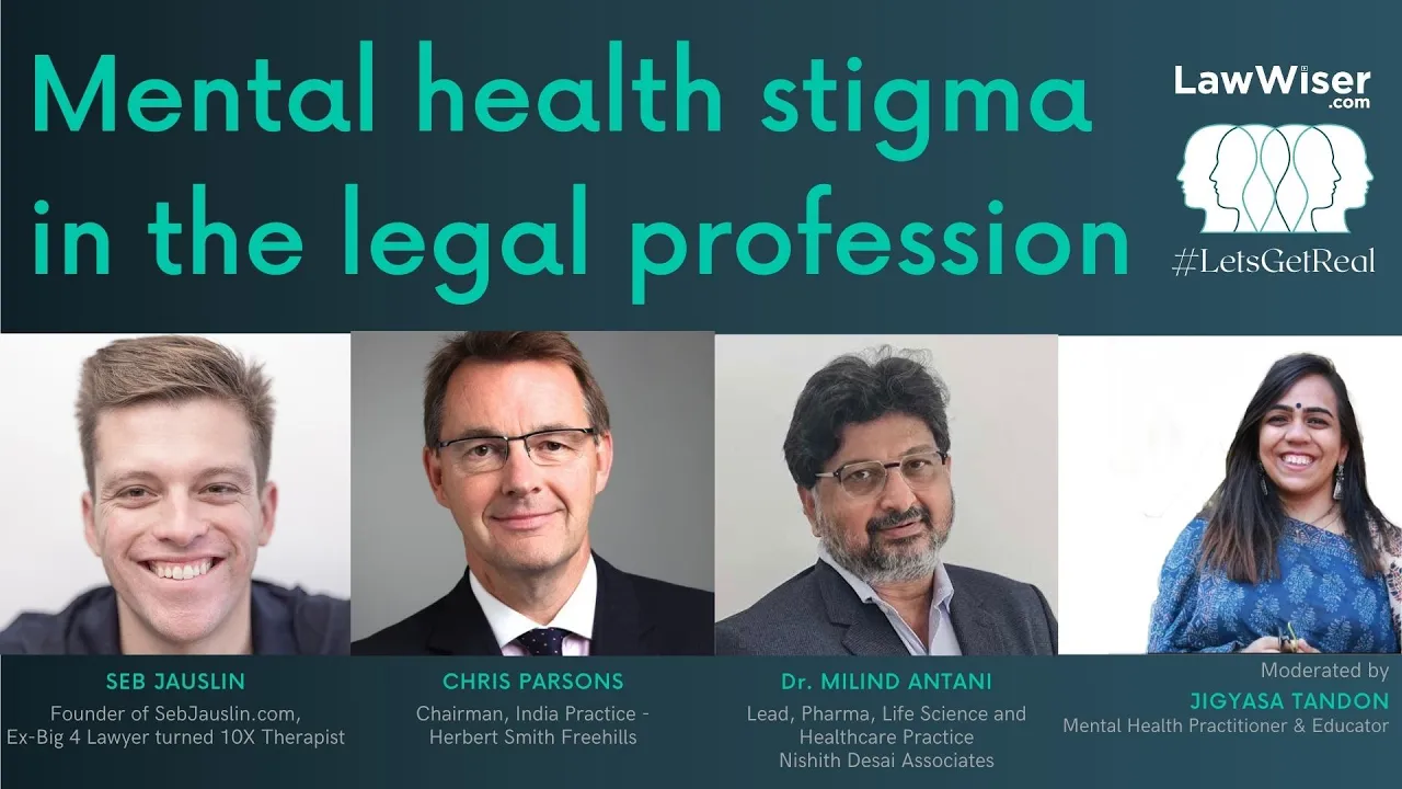 Mental Health Stigma in Legal Profession | #LetsGetReal | LawWiser