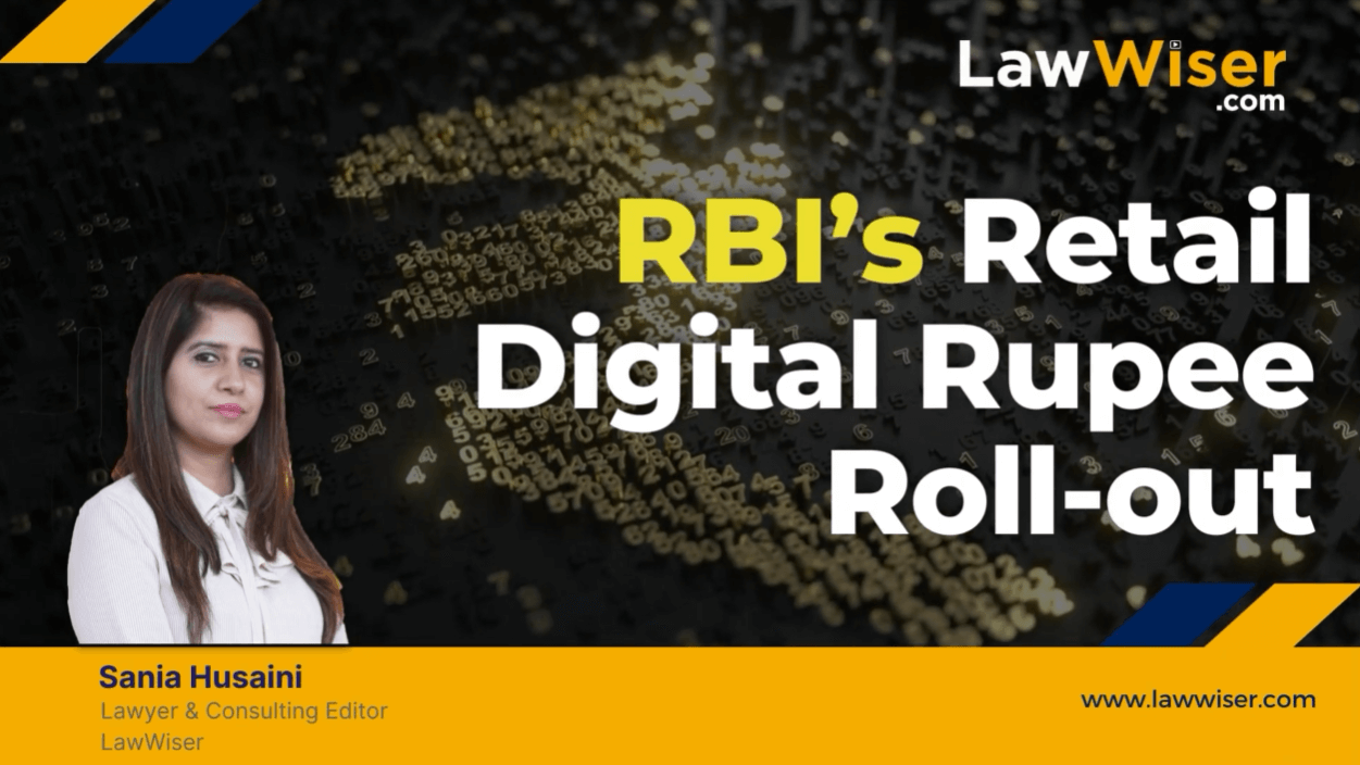 RBI Retail Digital Rupee Roll Out | #QuickUpdates | LawWiser