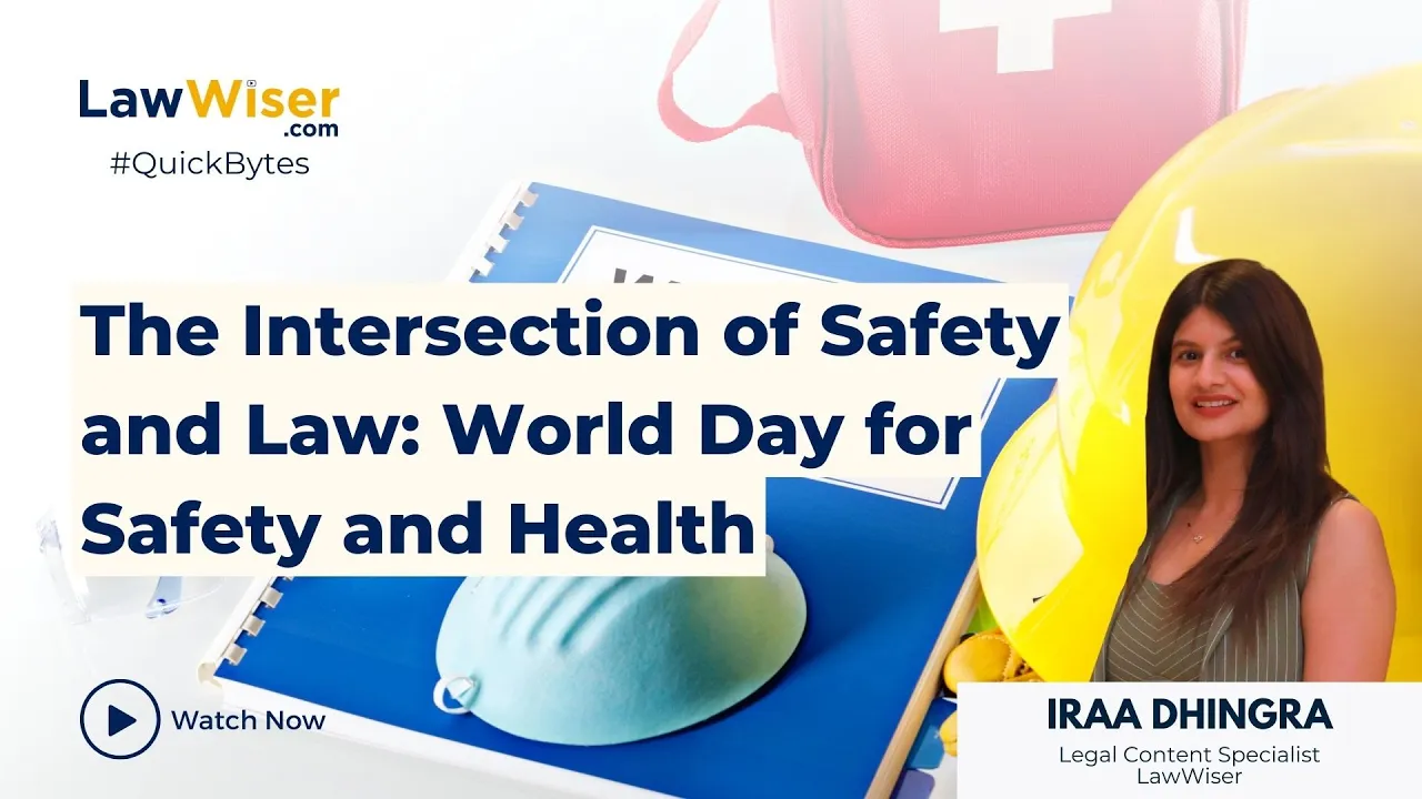 The Intersection of Safety and Law: World Day for Safety and Health