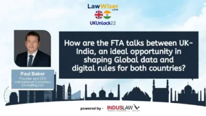 UK-India FTA Talks - Opportunity for shaping Data & Digital Rules for both Countries