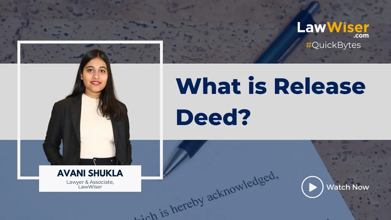 What is Release Deed?