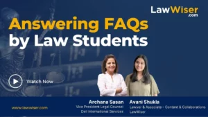 ANSWERING FAQS BY LAW STUDENTS – ARCHANA SASAN