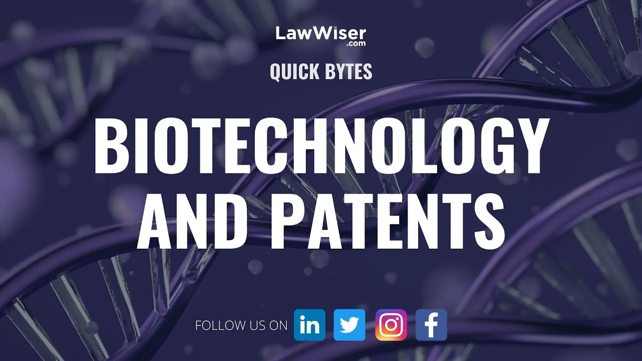 BIOTECHNOLOGY AND PATENTS |BIOTECH PATENT| #QUICKBYTES