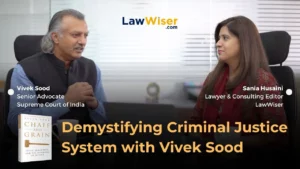 DEMYSTIFYING CRIMINAL JUSTICE SYSTEM WITH VIVEK SOOD