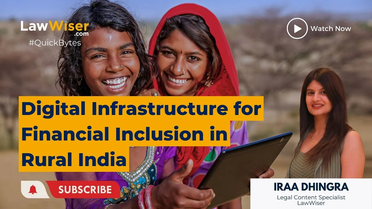 DIGITAL INFRASTRUCTURE FOR FINANCIAL INCLUSION IN RURAL INDIA