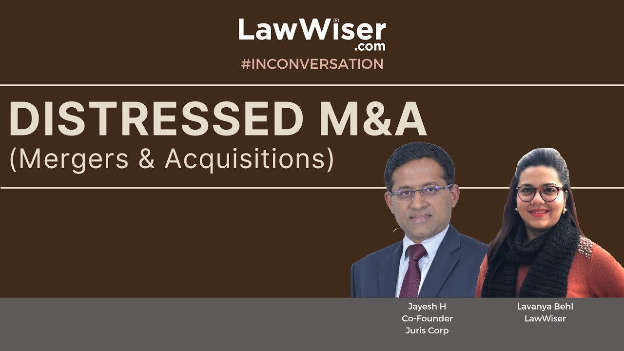 DISTRESSED M&A (MERGERS AND ACQUISITIONS)