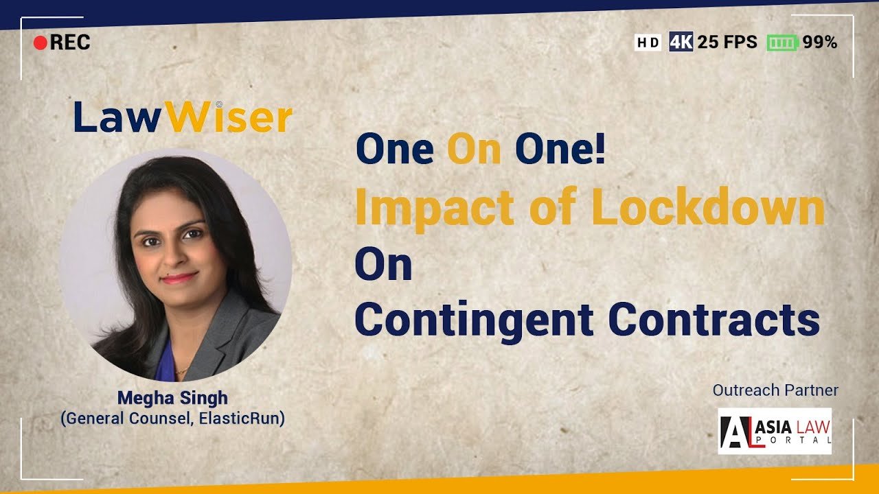IMPACT OF LOCKDOWN ON CONTINGENT CONTRACTS- ONE ON ONE