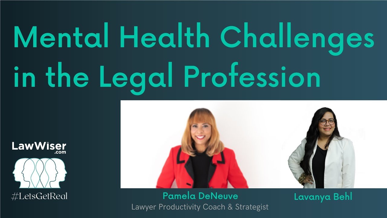 MENTAL HEALTH CHALLENGES IN THE LEGAL PROFESSION