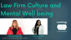 LAW FIRM CULTURE AND MENTAL WELL BEING