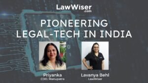 Pioneering Legal-Tech in India | LawWiser | Priyanka (Manupatra)