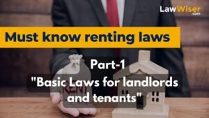 MUST KNOW RENTING LAWS – BASIC LAWS FOR LANDLORDS AND TENANTS