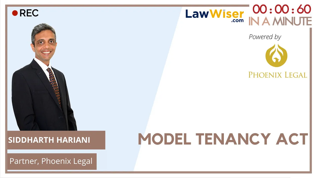 MODEL TENANCY ACT, SIDDHARTH HARIANI – IN A MINUTE