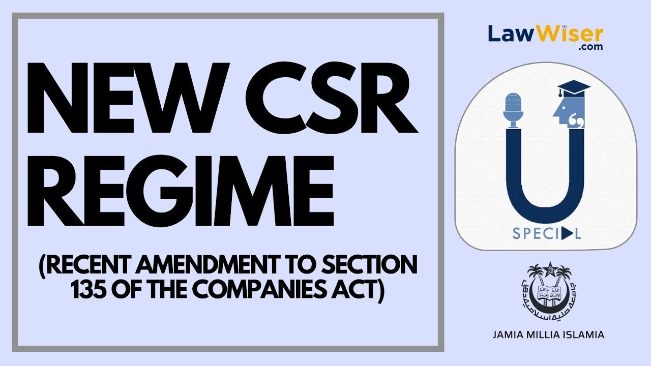 NEW CSR REGIME – RECENT AMENDMENT TO THE COMPANIES ACT