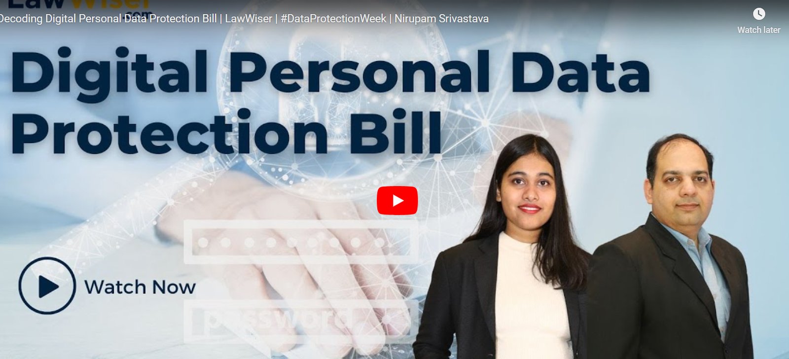 Decoding Digital Personal Data Protection Bill