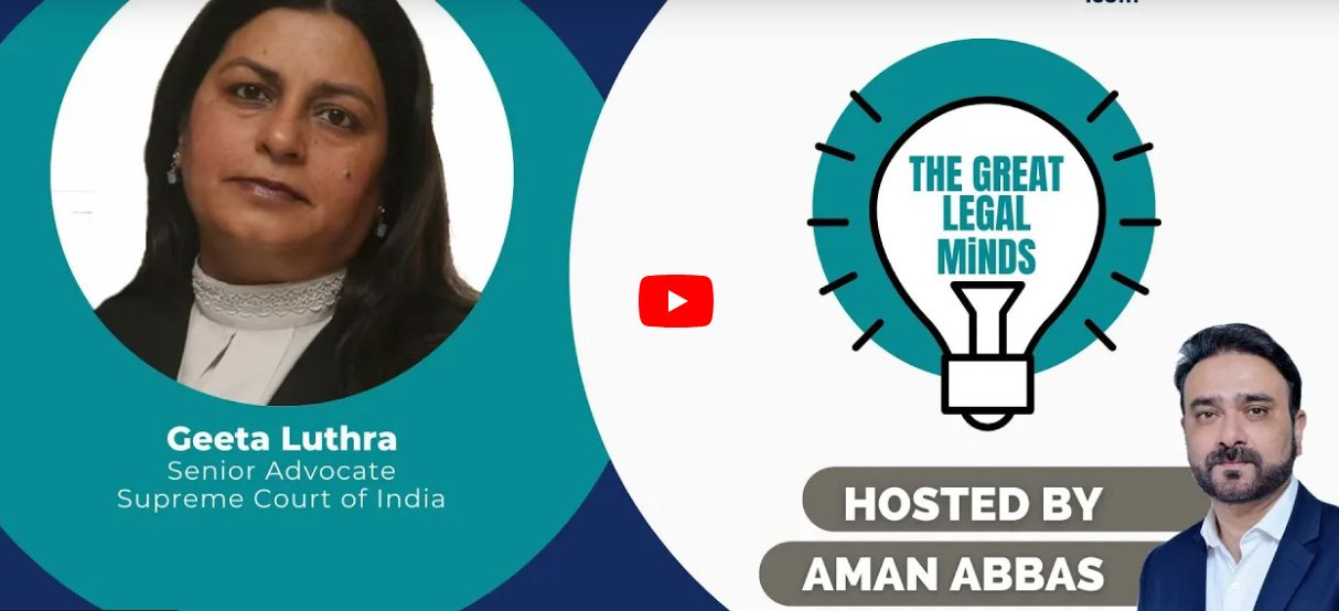 The Great Legal Minds Show | Geeta Luthra | LawWiser