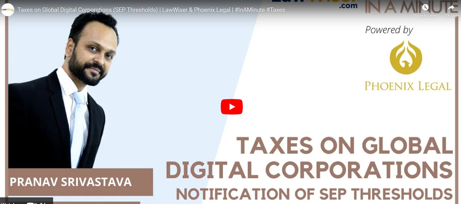 Taxes on Global Digital Corporations (SEP Thresholds) | LawWiser & Phoenix Legal | #InAMinute