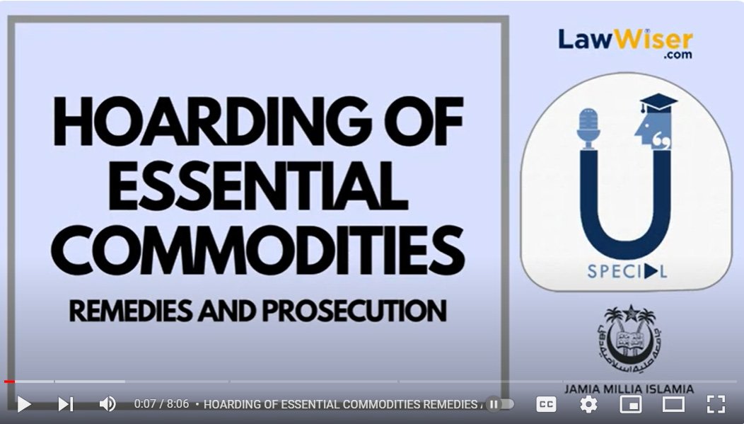 Hoarding of Essential Commodities – Remedies and Prosecution | U-Special | LawWiser