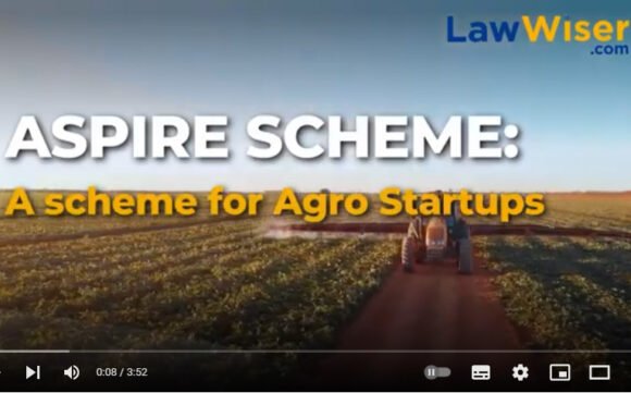 Aspire scheme: A Scheme for Agro Startups | LawWiser