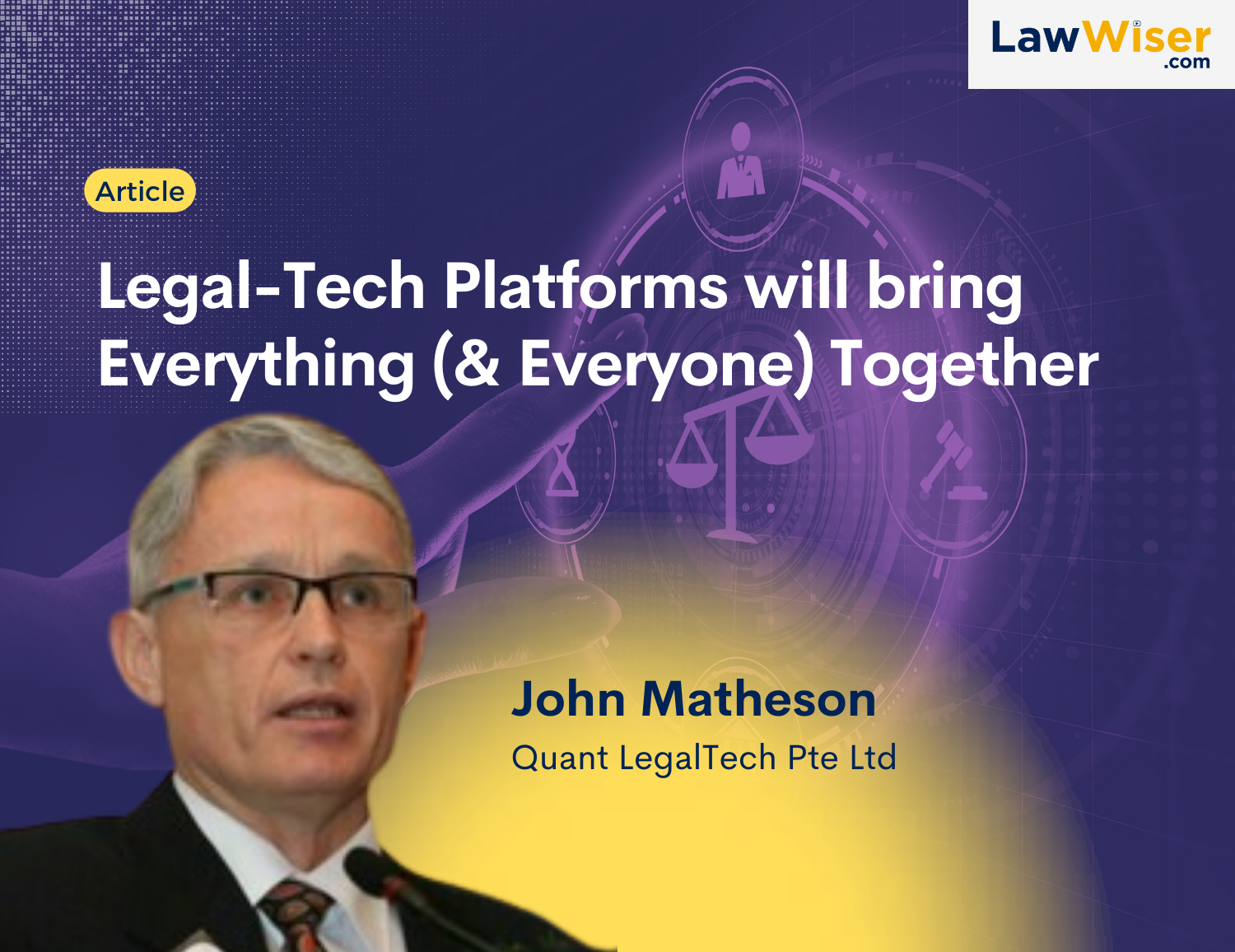Legal-Tech Platforms will bring Everything (& Everyone) Together