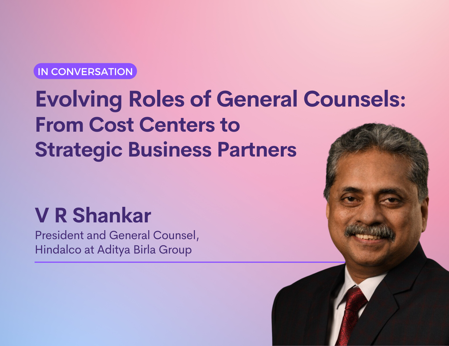 Evolving Roles of General Counsels:  From Cost Centers to Strategic Business Partners