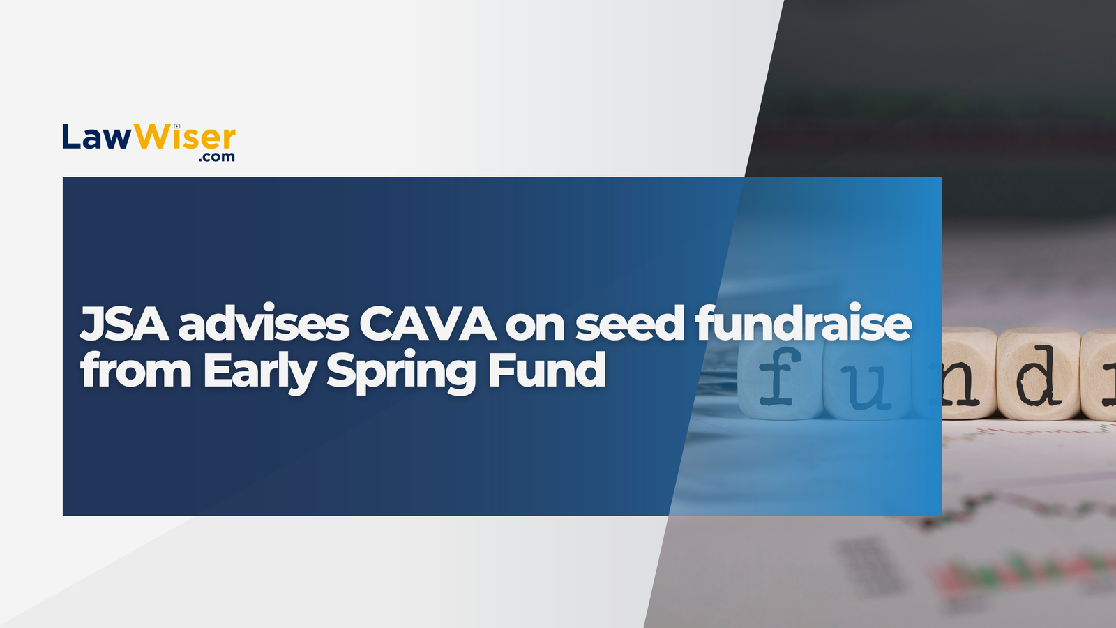 JSA advises CAVA on seed fundraise from Early Spring Fund