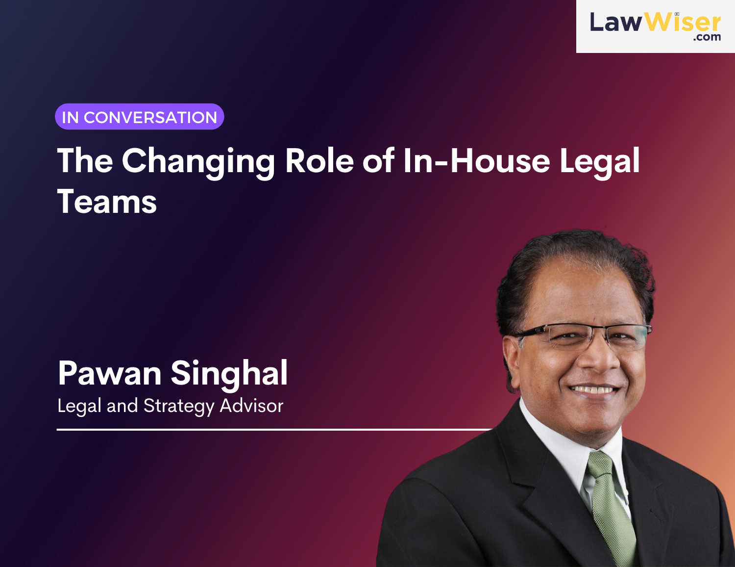 The Changing Role of In-House Legal Teams