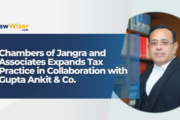 Chambers of Jangra and Associates Expands Tax Practice in Collaboration with Gupta Ankit & Co.