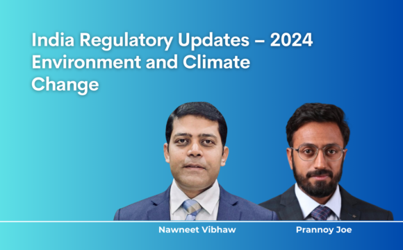 India Regulatory Updates – 2024 Environment and Climate Change