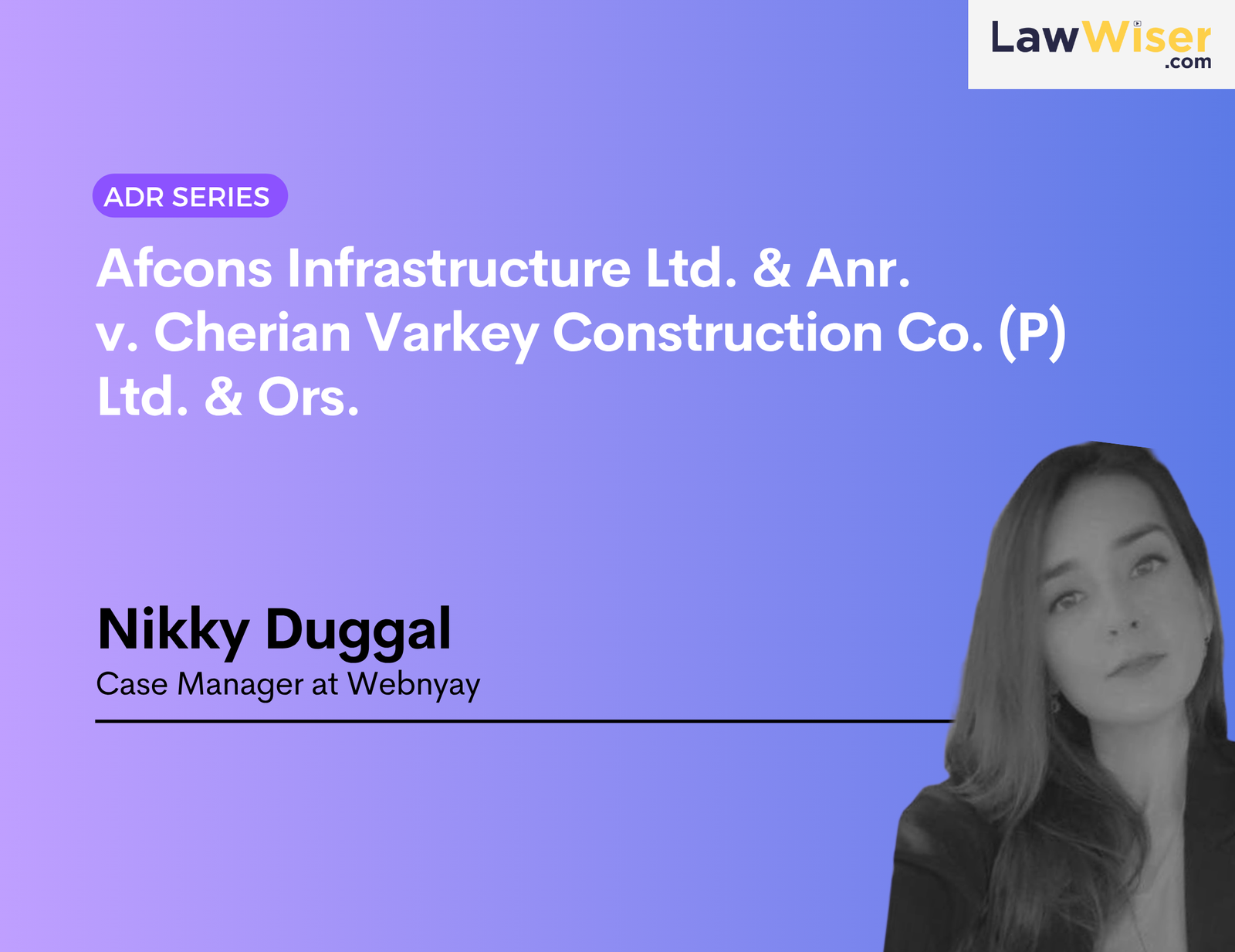 Afcons Infrastructure Ltd. & Anr. v. Cherian Varkey Construction Co. (P) Ltd. & Ors.