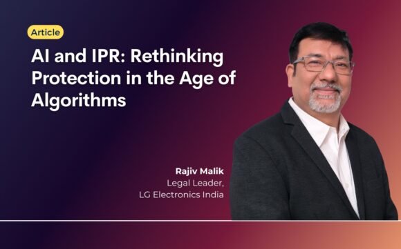 AI and IPR: Rethinking Protection in the Age of Algorithms