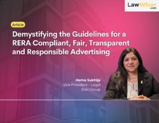 Demystifying the guidelines for a rera compliant, fair, transparent and responsible advertising