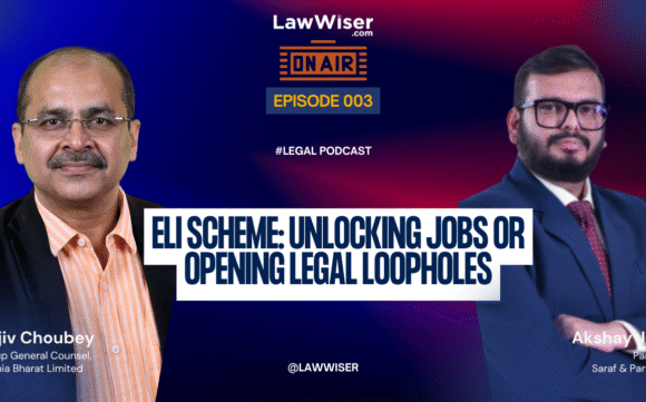 ELI Scheme: Unlocking Jobs or Opening Legal Loopholes