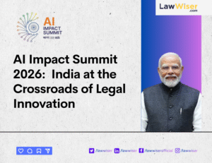 AI Impact Summit 2026: India at the Crossroads of Legal Innovation