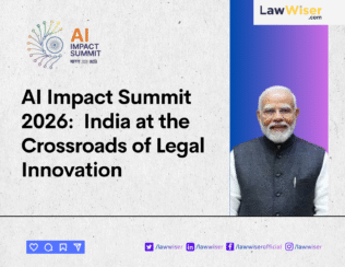 AI Impact Summit 2026:  India at the Crossroads of Legal Innovation