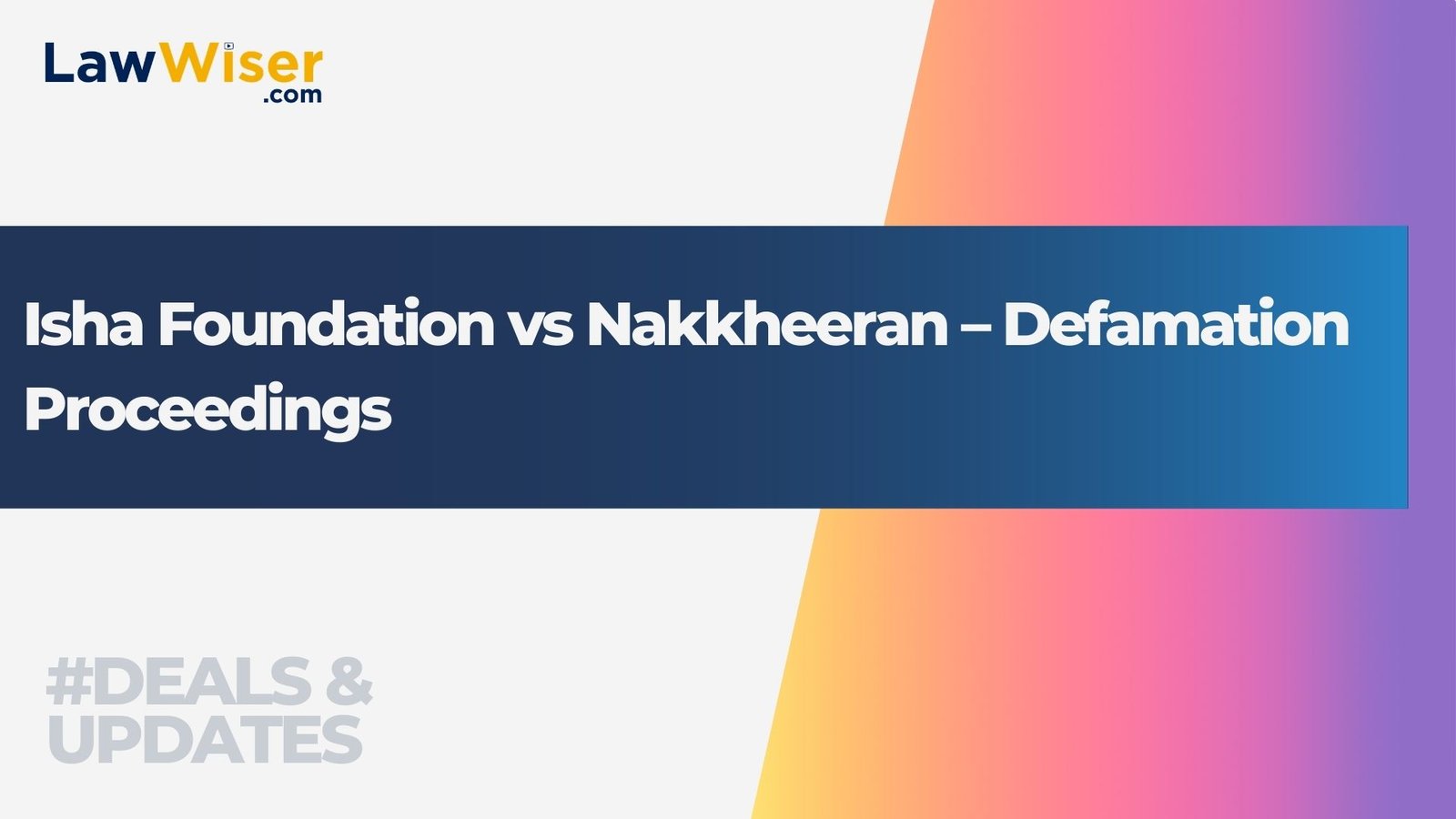 Isha Foundation vs Nakkheeran – Defamation Proceedings