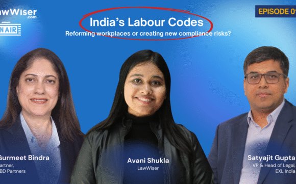 India’s Labour Codes: Reforming Workplaces or Creating New Compliance Risk