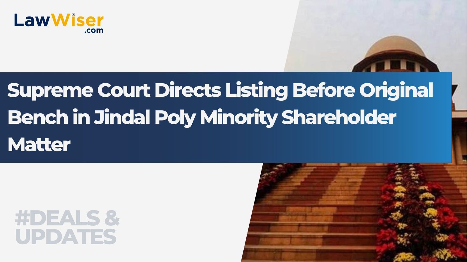 Supreme Court Directs Listing Before Original Bench in Jindal Poly Minority Shareholder Matter