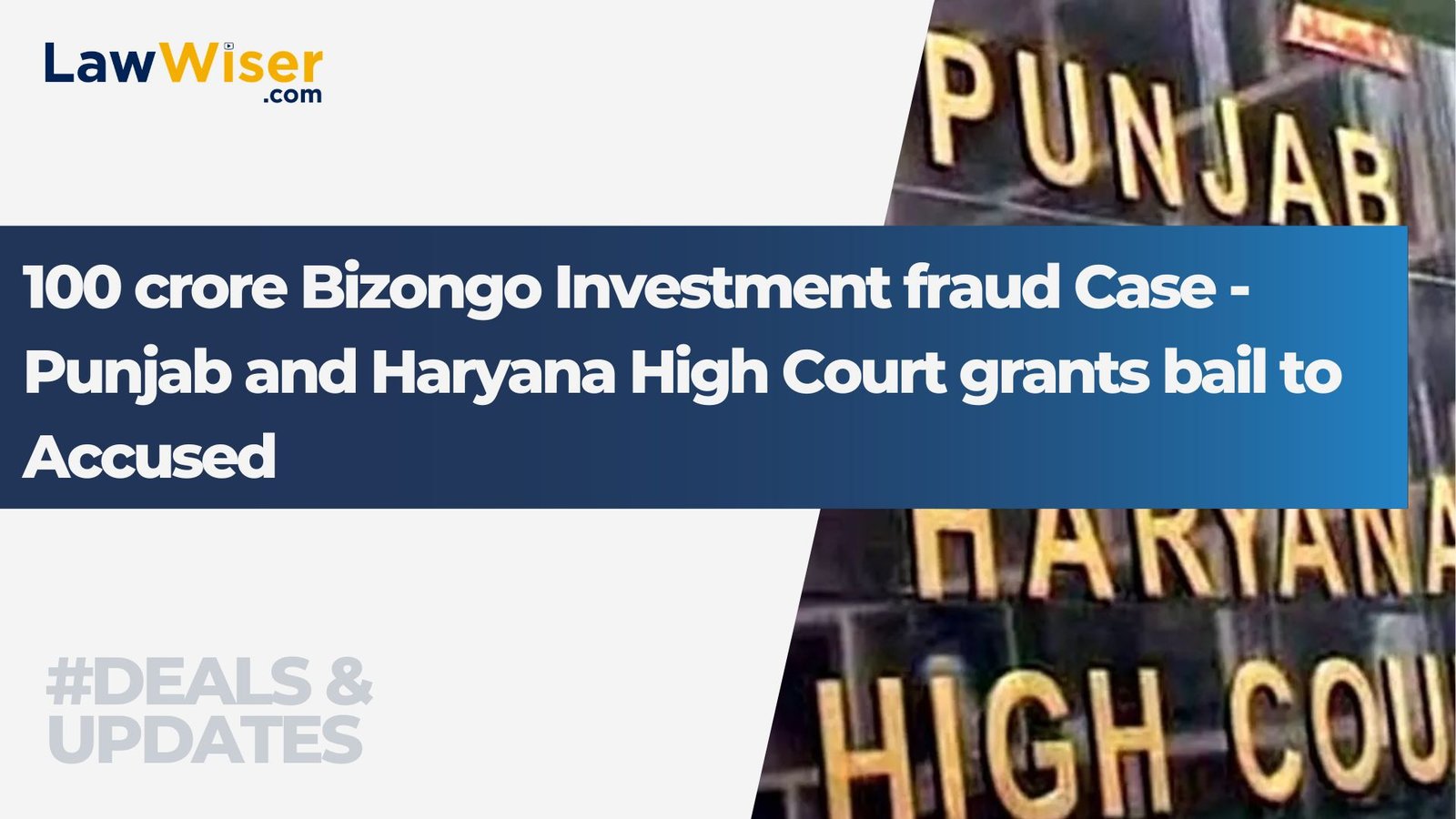100 crore Bizongo Investment fraud Case – Punjab and Haryana High Court grants bail to Accused