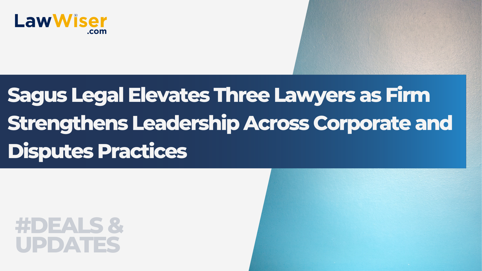 Sagus Legal Elevates Three Lawyers as Firm Strengthens Leadership Across Corporate and Disputes Practices