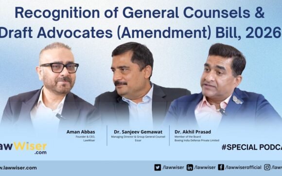 *Special Podcast* Recognition of General Counsels & Draft Advocates Act – Dr. Akhil Prasad & Dr. Sanjeev Gemawat of GCAI