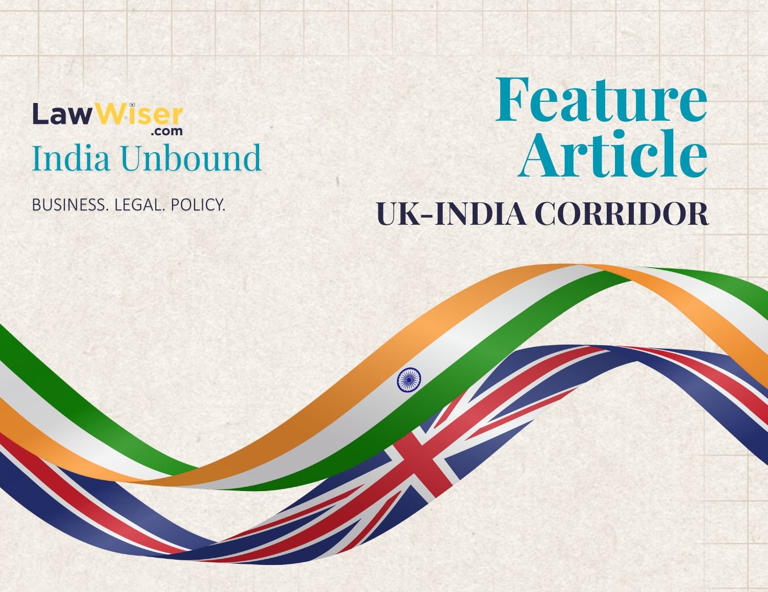 India Unbound – UK-India Feature Article